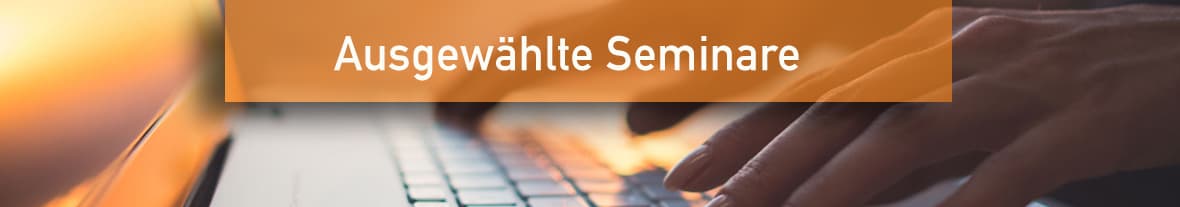 Ausgewählte Seminare