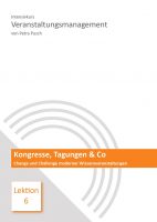 Lektion 6: Kongresse, Tagungen & Co Lektion 6: Kongresse, Tagungen & Co